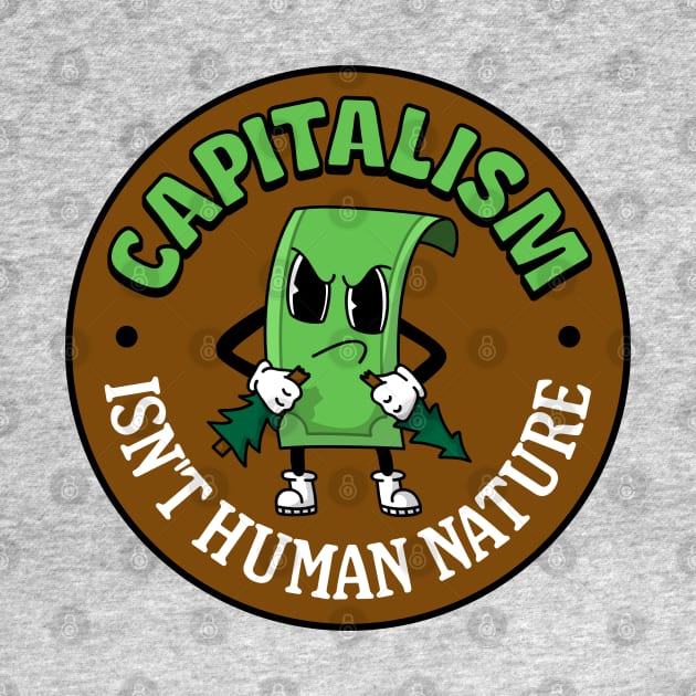 Capitalism Isn't Human Nature by Football from the Left